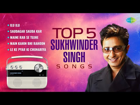 Top 5 Sukhwinder Singh Songs | Ilu Ilu | Saudagar Sauda Kar | Maine Rab Se Tujhe | Old Hindi Songs