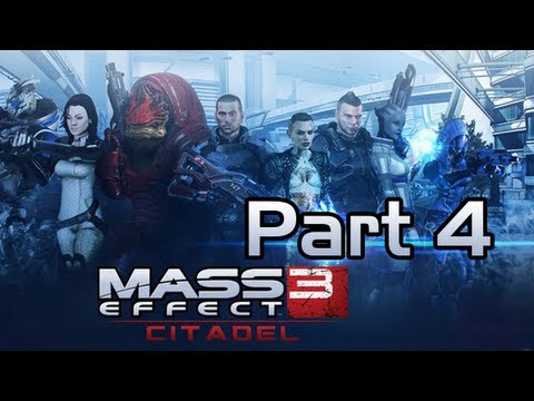 Mass Effect 3: Citadel - Part 4(Final)