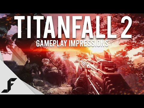 TITANFALL 2 - Gameplay and First Impressions