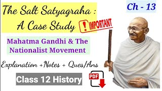 Salt Satyagraha | Ch - 13 Mahatma Gandhi & The Nationalist Movement 12th History #humanitieslover