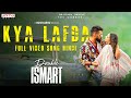 Kya Lafda Video Hindi Double ISMART Ram Pothineni KavyaThapar Puri Jagannadh Mani Sharma