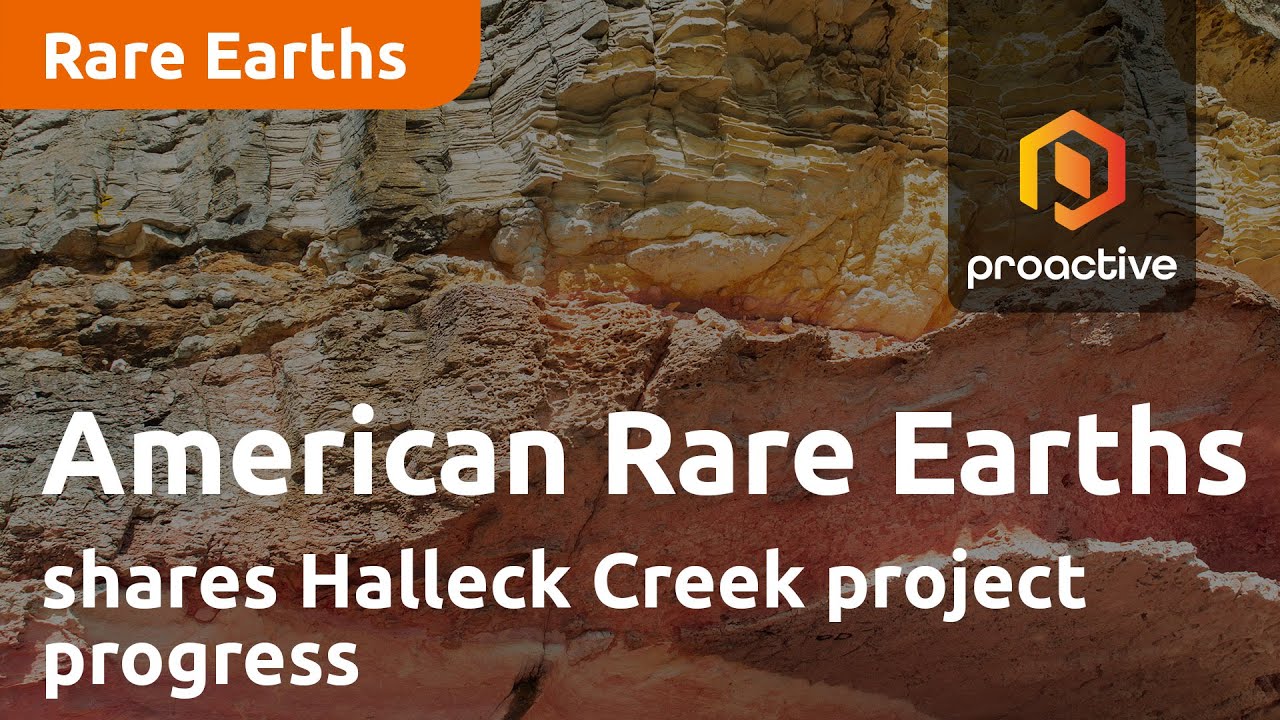 American Rare Earths shares Halleck Creek project progress leading up to incoming PEA