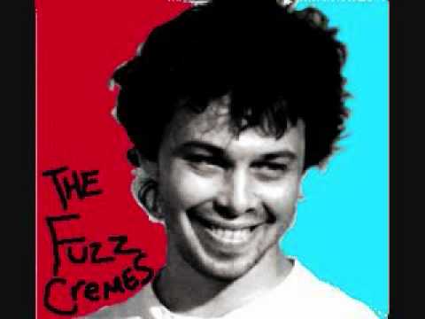 The Fuzz Cremes-