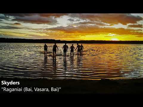 Skyders - Raganiai (Bai, Vasara, Bai)