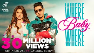 Where Baby Where (Full Video) Gippy Grewal ft Aman