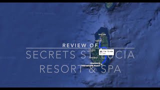 Review of Secrets St. Lucia Resort &amp; Spa