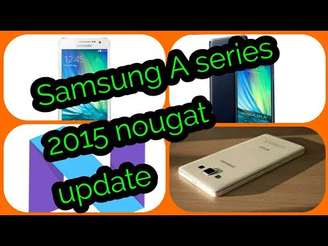 Samsung Galaxy A3,A5,A7 2015 nougat update ?