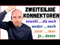 Zweiteilige Konnektoren B1 B2 Learn German Deutsch Lernen