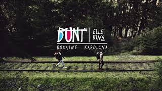 Elle King - Kocaine Karolina (BUNT. Edit)