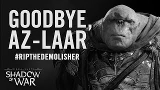 Shadow of War: A Tribute to Az-Laar the Demolisher