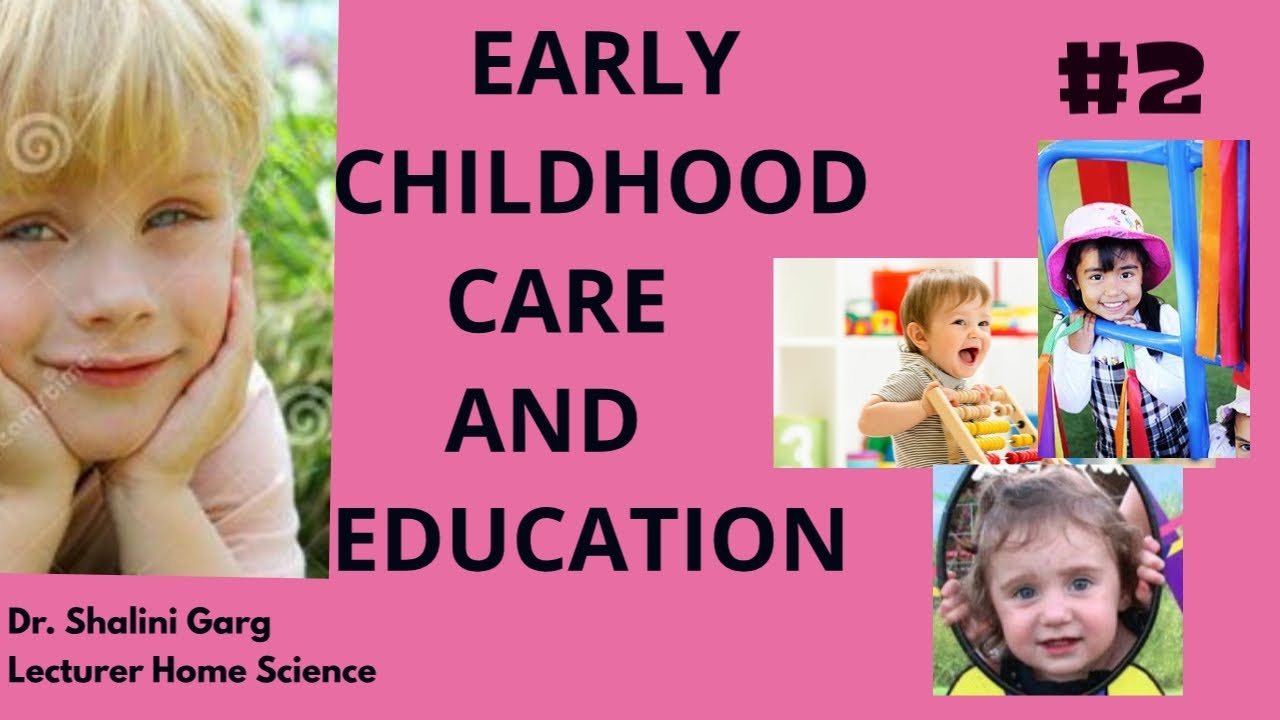 CHAPTER 7 #(PART- 2) #EARLY CHILDHOOD CARE AND EDUCATION# CLASS XII# HOME SCIENCE# NCERT SYLLABUS