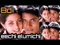 Eechi Elumichi Song 8d Tai Mahal Movie Songs 8d ARR Hits 8d Songs Oldsongs Tamil 90 S Tamil Songs