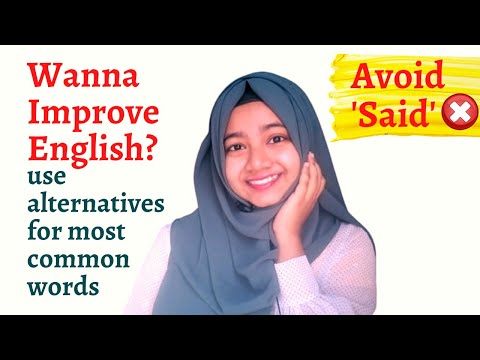 How to use alternatives to improve your speaking | Avoid using ‘said’