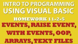 Download the video "VB.net 11-2-5: OOP, Raising Events, Event Handlers, WithEvents, Arrays, Text Files"