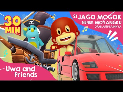 Si Jago Mogok, Nenek Moyangku, dan Lagu Lainnya - 30 Menit Lagu Anak Indonesia