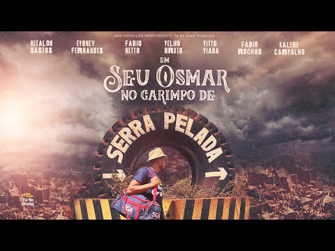 Seu Osmar no Garimpo de Serra Pelada ( O Filme )