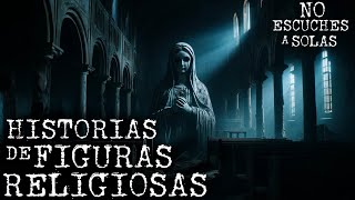 RELATOS CON FIGURAS RELIGIOSAS VOL. 2 | HISTORIAS DE TERROR