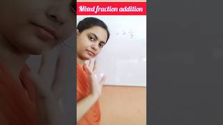 Mixed fraction addition #viral #maths #shortsfeed #trendingshorts #tricks #fraction #puzzle #shorts
