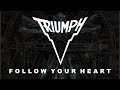 Triumph - Follow Your Heart (Lyrics) Official Remaster