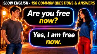 🗣️ 150 Common English Questions & Answers | Slow English Speaking Practice for Beginners