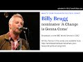 Billy Bragg on 'A Change is Gonna Come'