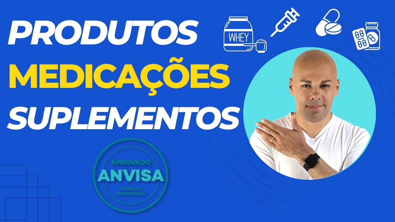 COMO SABER SE UM REMÉDIO/SUPLEMENTO É APROVADO PELA ANVISA
