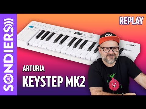 Arturia Keystep MK2 : le vrai test en live (replay)