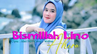 Download lagu BISMILLAH  LINO AHERA || Cipt: Ahri FG || Melisa || Lagu bugis terbaru mp3