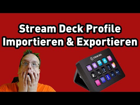 Elgato Stream Deck Backup erstellen - Wie importiert oder exportiert man Profile.