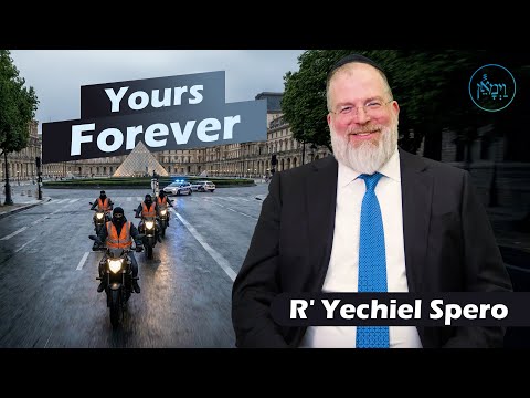 Yours Forever | Rabbi Yechiel Spero