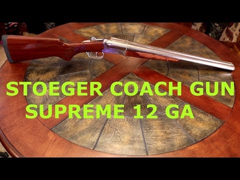 Stoeger Coach Gun Supreme 12 Ga.