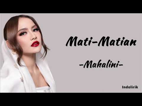 Mati-Matian - Mahalini | Lirik Lagu