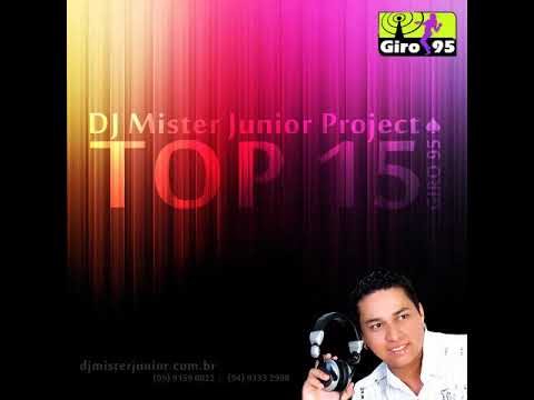 Top 15 Giro95 - DJ Mister Junior Project - Álbum Completo - GIRO95