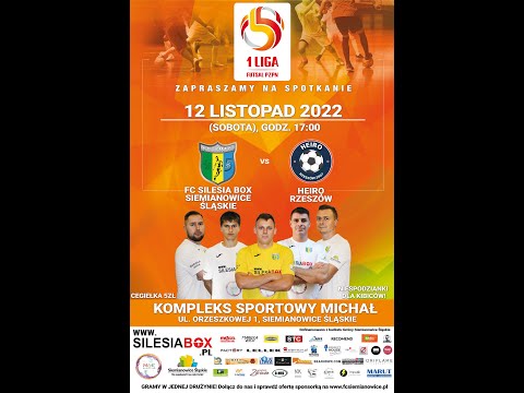1PLF FC SILESIA BOX Siemianowice - Heiro Rzeszów