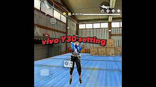 vivo Y30 best setting in free fire 🗿🍷