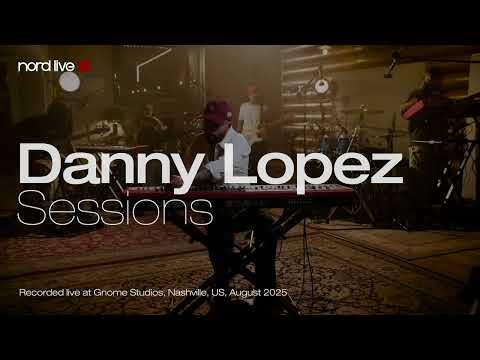 NORD LIVE: Danny Lopez  - secretWAV