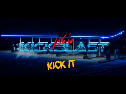 KICKBLAST - Kick It !