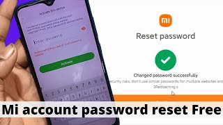 How to reset mi account forgot password free ||  mi account password recovery tutorial