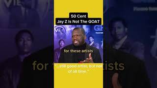 50 Cent: Jay Z Is Not The GOAT