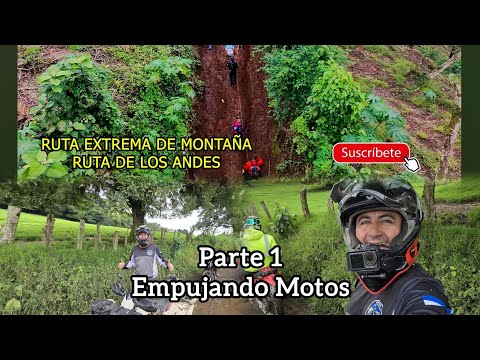 Nos Toco Empujar Las Motos Ruta de Los Andes EL SALVADOR. Parte1,Saliendo de Los Naranjos, Sonsonate