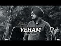VEHAM [SLOWED + REVERB]  || SIDHU MOOSE WALA || Latest Song 2023 || Punjabi Song || MUSIC WORLD ||