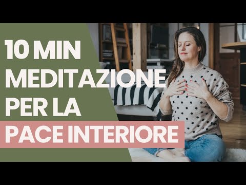 10 min | Meditazione per la tua PACE INTERIORE