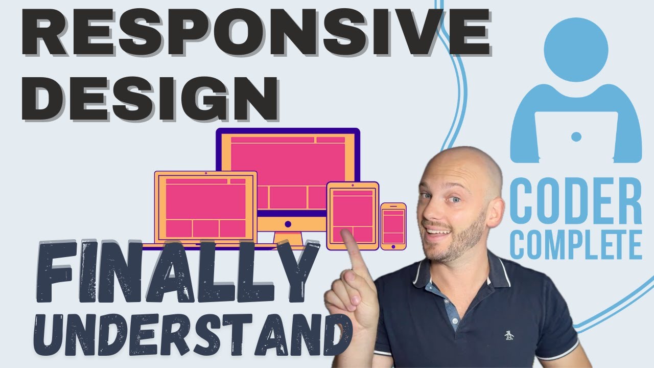 Finally Understand Responsive Design! | CoderComplete