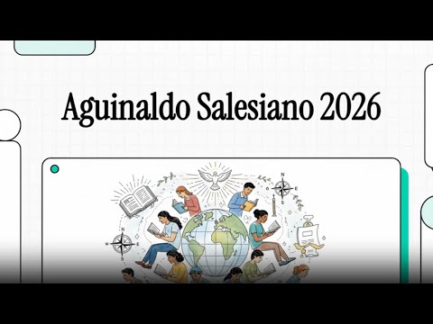 Aguinaldo Salesiano 2026 