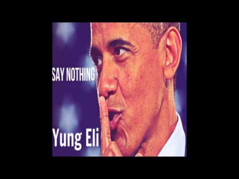 Yung Eli - Say Nothing