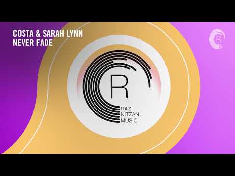 Costa & Sarah Lynn - Never Fade (RNM) Extended
