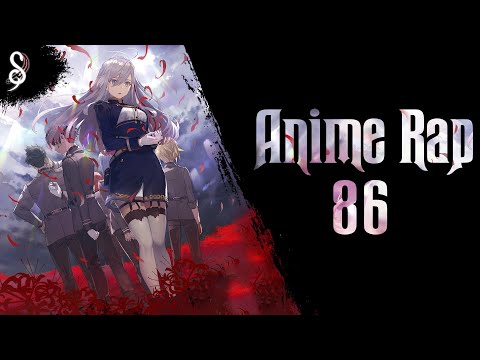 INFESTED ft. An1Rap| 86 | Восемьдесят Шесть | Аниме Рэп