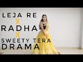 Wedding Mashup Leja Re Sweety Tera Drama Radha Vartika Saini Choreo Easy Sangeet Dance