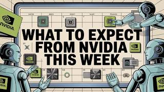 What to Expect from Nvidia This Week