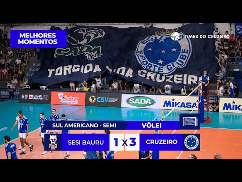 Sada Cruzeiro 3 x 1 Sesi Bauru | Sul Americano 2025 - Semifinal - Classificado para a Final - Vôlei